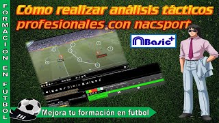 Cómo realizar análisis tácticos profesionales con nacsport NNTT y fútbol [upl. by Eal635]