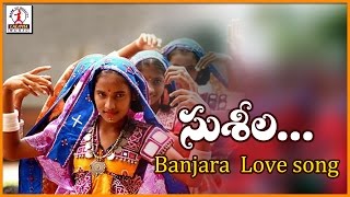 Banjara Special Folk Songs  Sushila Chori Re Lambadi Song  Lalitha Audios And Videos [upl. by Rolyak]