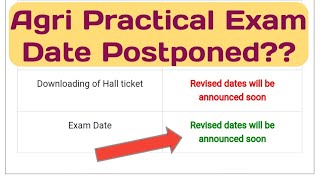 AGRI PRACTICAL EXAM DATE POSTPONED AGRI PRACTICAL HALL TICKET DOWNLOAD PROBLEM SOLVED [upl. by Langelo]