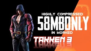 Takken 3 only 58mb download pc for free exe Without Emoultor [upl. by Karlee]