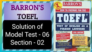 Barrons Toefl  Solution of Model Test  06 [upl. by Sajet489]