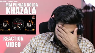 REACTION ON  Main Punjab Bolda Mp3  Khazala  Mad Mix  New Punjabi Songs 2022  Khazala Presents [upl. by Gilmer216]