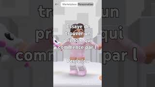 Essaye de trouver un prénom qui commence par l roblox short [upl. by Burman859]