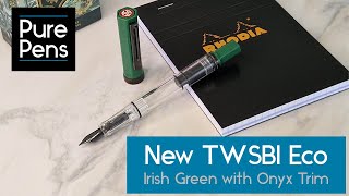 NEW TWSBI Eco Irish Green with Onyx Trim [upl. by Campney950]