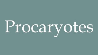 How to Pronounce Procaryotes Prokaryotes Correctly in French [upl. by Nirtiac]