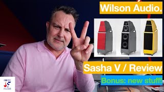 📌 Oh yeah we are back Review Wilson Audio Sasha V Hot hotter hottest 🔈🔈🔈 [upl. by Nerin]