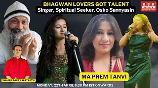 Bhagwan Lovers Got Talent  Ma Prem Tanvi Singer  BSR Media  TNC LIVE [upl. by Gniliem]