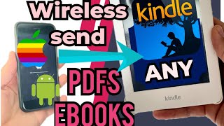 How to wireless transfer books and files from ANY phone or tablet to ANY kindle [upl. by Ecyle]