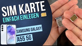 Samsung Galaxy A55  SIMKarte einlegen [upl. by Sophronia]