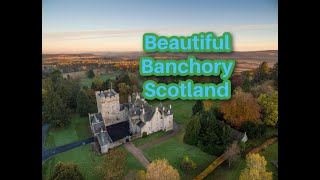 Banchory Unveiled A Scottish Gem [upl. by Yrrum334]