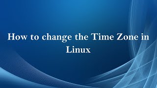 How to change the Time Zone in Linux  Tamil [upl. by Adiana]