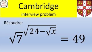 Test dentrée à Cambridge  une équation à résoudre [upl. by Philine]