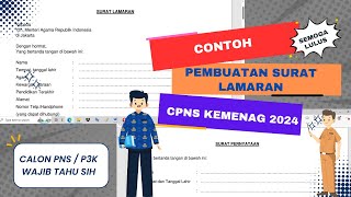 Contoh Pembuatan Surat Lamaran CPNS Kemenag 2024 [upl. by Darach451]