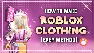 how to make ROBLOX CLOTHING EASY method  👗 [upl. by Anaic]