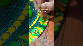 Lets learn how to do brush strokes in dot mandala without any brush brushstrokes dotmandala art [upl. by Doro610]