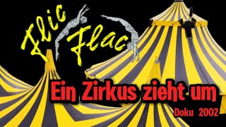 Montage des Flic Flac Zirkus  Ein Zirkus zieht um Frankfurt 2002 [upl. by Jareb]