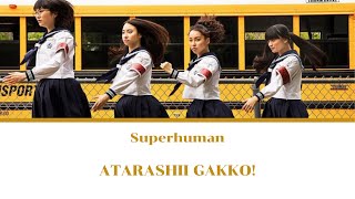 ATARASHII GAKKO  Superhuman Thaisub [upl. by Amatruda]