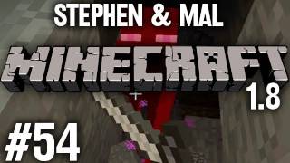 Stephen amp Mal Minecraft 54 [upl. by Anom]