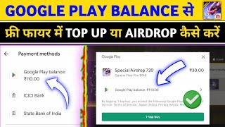 How To Use Google Play Balance In Free Fire। Google Play Balance Se Free Fire Me Top Up Kaise Kare [upl. by Lhamaj]