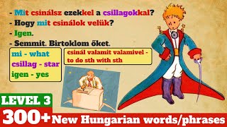 Keep forgetting the HUNGARIAN Words ➡️ EASY STORIES ⭐ The Little Prince  LEVEL 3  300 Words [upl. by Attlee284]