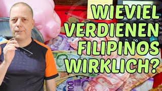 Was verdienen Filipinos Sind 800 EUR Rente bereits Luxus [upl. by Eiuqcaj299]