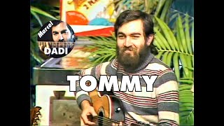 TV 1975  Tommy  LES ARCHIVES A DADI [upl. by Walden839]