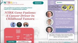 NTRKers Pediatric Webinar NTRK Gene Fusions A Cancer Driver In Childhood Tumors [upl. by Etka]