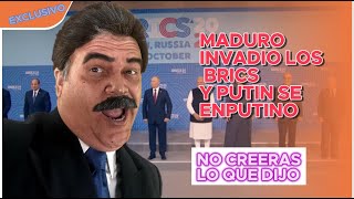 MADURO SE INFILTRO EN LA BRICS EN RUSIA Y PUTIN SE EMPUTINO 🤣 [upl. by Russell]