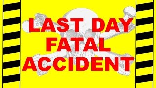 LAST DAY FATAL ACCIDENT  SAFETY TRAINING VIDEO  SIX AVOIDABLE WORKPLACE FATALITIES [upl. by Parlin698]