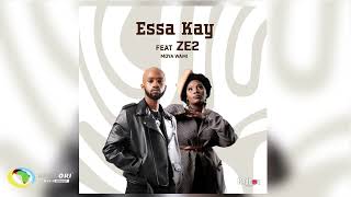 Essa Kay and Ze2  Moya Wami Official Audio [upl. by Denis]