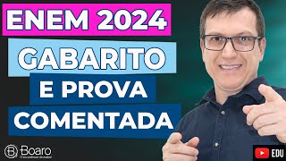 GABARITO e PROVA COMENTADA ENEM 2024  Professor Boaro [upl. by Cart]