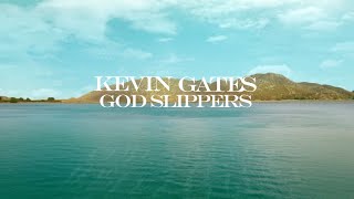 Kevin Gates  God Slippers Official Lyric Video [upl. by Dyob486]