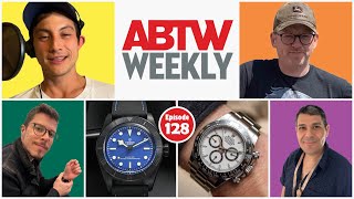 aBlogtoWatch Weekly Podcast 128 Price Corrections Ltd Editions Fakeouts And RiverProof Watches [upl. by Hayashi]