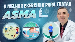 Pneumologista responde qual é o melhor exercício para ajudar no tratamento da ASMA [upl. by Leelah]