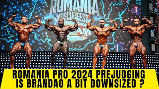 Romania Pro 2024 Prejudging  Is Brandao a bit downsized  Horse Md was On Ahmed vs Radoslav in 212 [upl. by Lebezej]