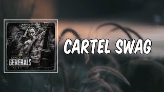 Cartel Swag Lyrics  Kevin Gates [upl. by Terry490]