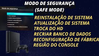 MODO DE SEGURANÇA DO PS4 TUTORIAL COMPLETO  REINSTALAÇÃO DO SISTEMA  TROCA DO HD  ATUALIZAÇÃO [upl. by Rma]