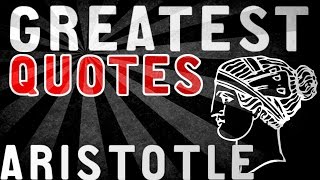 Aristotle  GREATEST QUOTES [upl. by Aniral]