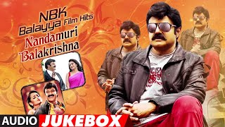 NBK Balayya Film Hits  Nandamuri Balakrishna Telugu Audio Jukebox [upl. by Deadman584]