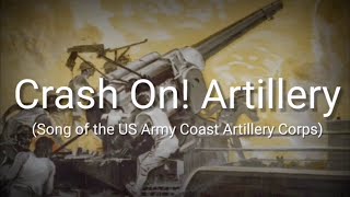 Crash On Artillery Song of the US Army Coast Artillery Corps  Lyrics  Sub Indo [upl. by Galang]