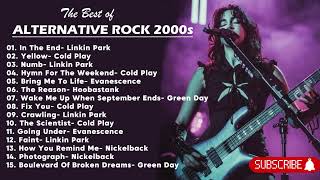 Alternative Rock 2000s Greatest Hits❤️‍🔥Linkin Park Cold Play Evanescence Nickelback Green Day [upl. by Abibah]