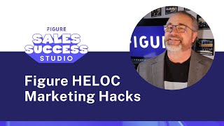 How to Sell Figure HELOC  Proven Strategies for Success [upl. by Chappy518]