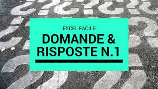 Domande e Risposte parte 1  Excel Facile [upl. by Luann]