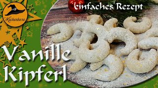 Einfaches Vanillekipferl Rezept  gelingsicher [upl. by Pond611]