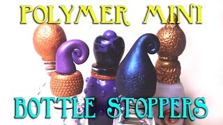 Polymer Clay Mini Bottle Stoppers And Screw Tops [upl. by Lennor]