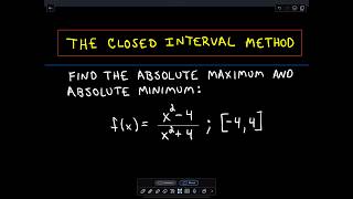 ❖The Closed Interval Method to Find The Absolute Maximum and Minimum ❖ [upl. by Howzell]