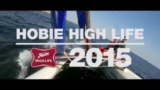 Hobie High Life 2015  Hobie 16 Sailing [upl. by Oby]