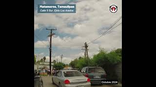 Calle 5 Sur Ejido Los Arados Matamoros Tamaulipas Shorts 2024 [upl. by Suaeddaht602]