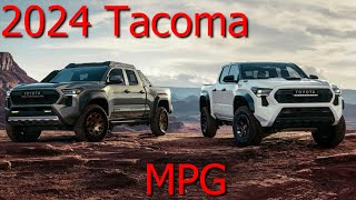 2024 Tacoma MPG [upl. by Leumas]