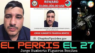 “El 27  El Perris” Jefe de Seguridad de »Los Chapitos« Sinaloa [upl. by Ahseit]